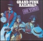 GRAND FUNK RAILROAD