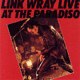 Link Wray 'Live At the Paradiso'