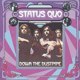 STATUS QUO 'Down the Dustpipe'